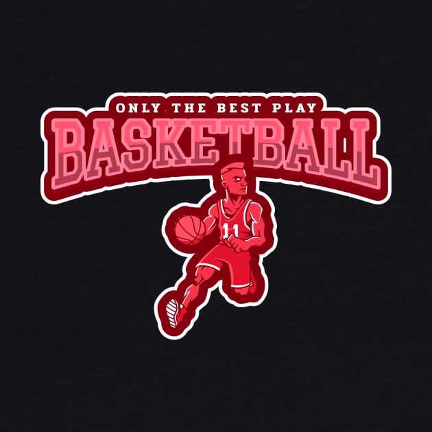 Only The Best Play Basketball by poc98